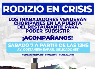 Trabajadores de Rodizio venderán choripanes para subsistir